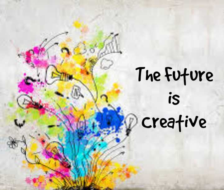 The future is creative